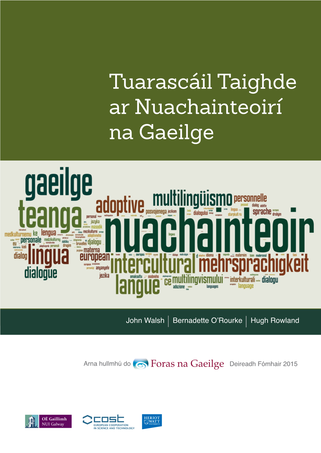 Tuarascáil Taighde Ar Nuachainteoirí Na Gaeilge