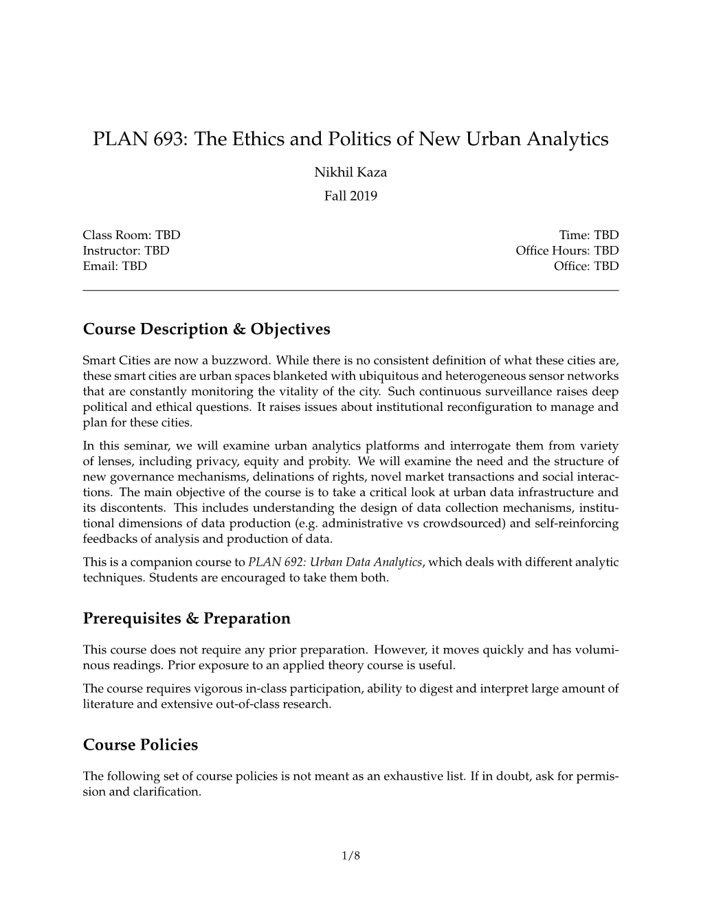 PLAN 693: the Ethics and Politics of New Urban Analytics