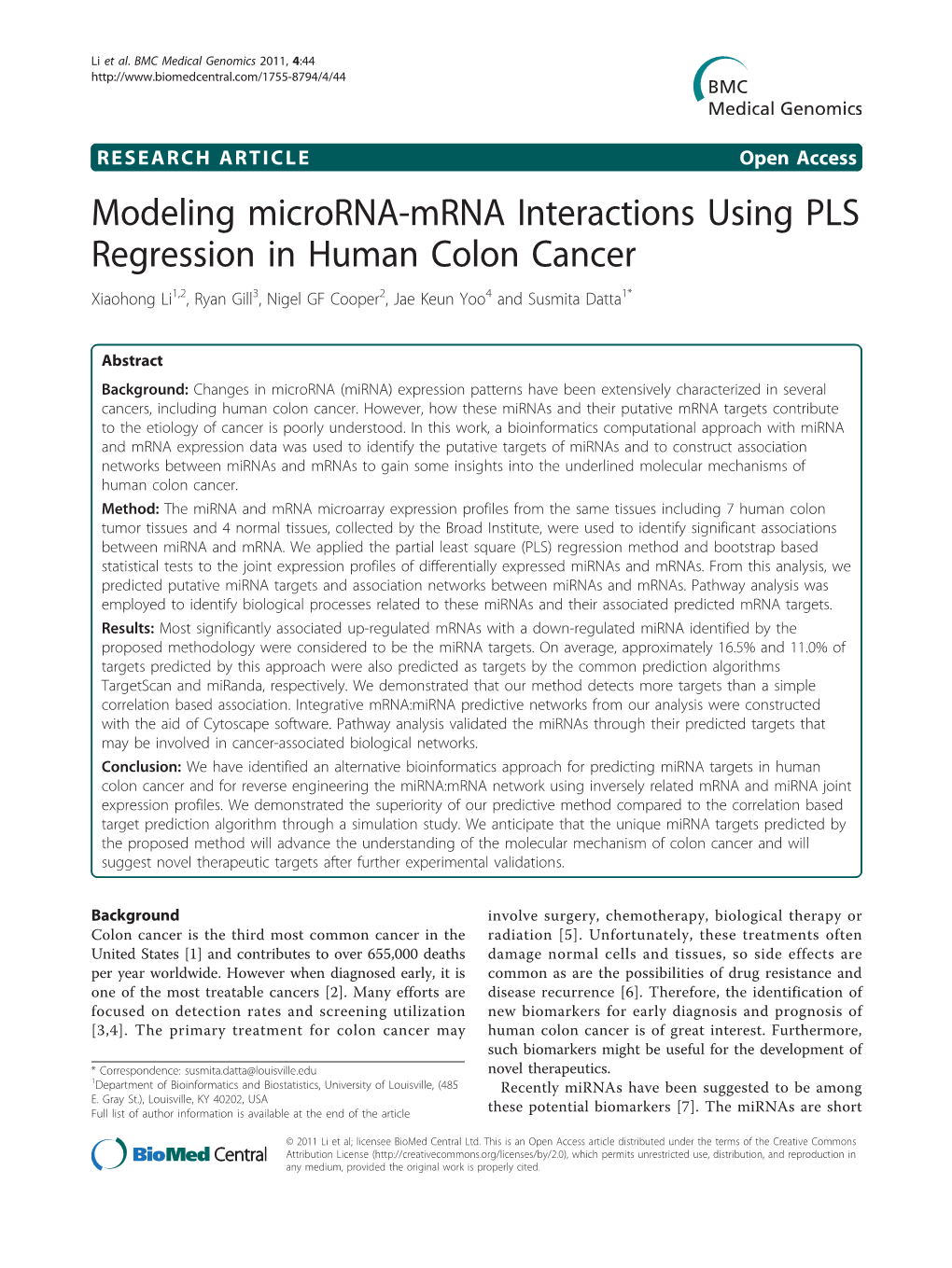 Modeling Microrna-Mrna Interactions Using PLS Regression in Human Colon Cancer Xiaohong Li1,2, Ryan Gill3, Nigel GF Cooper2, Jae Keun Yoo4 and Susmita Datta1*