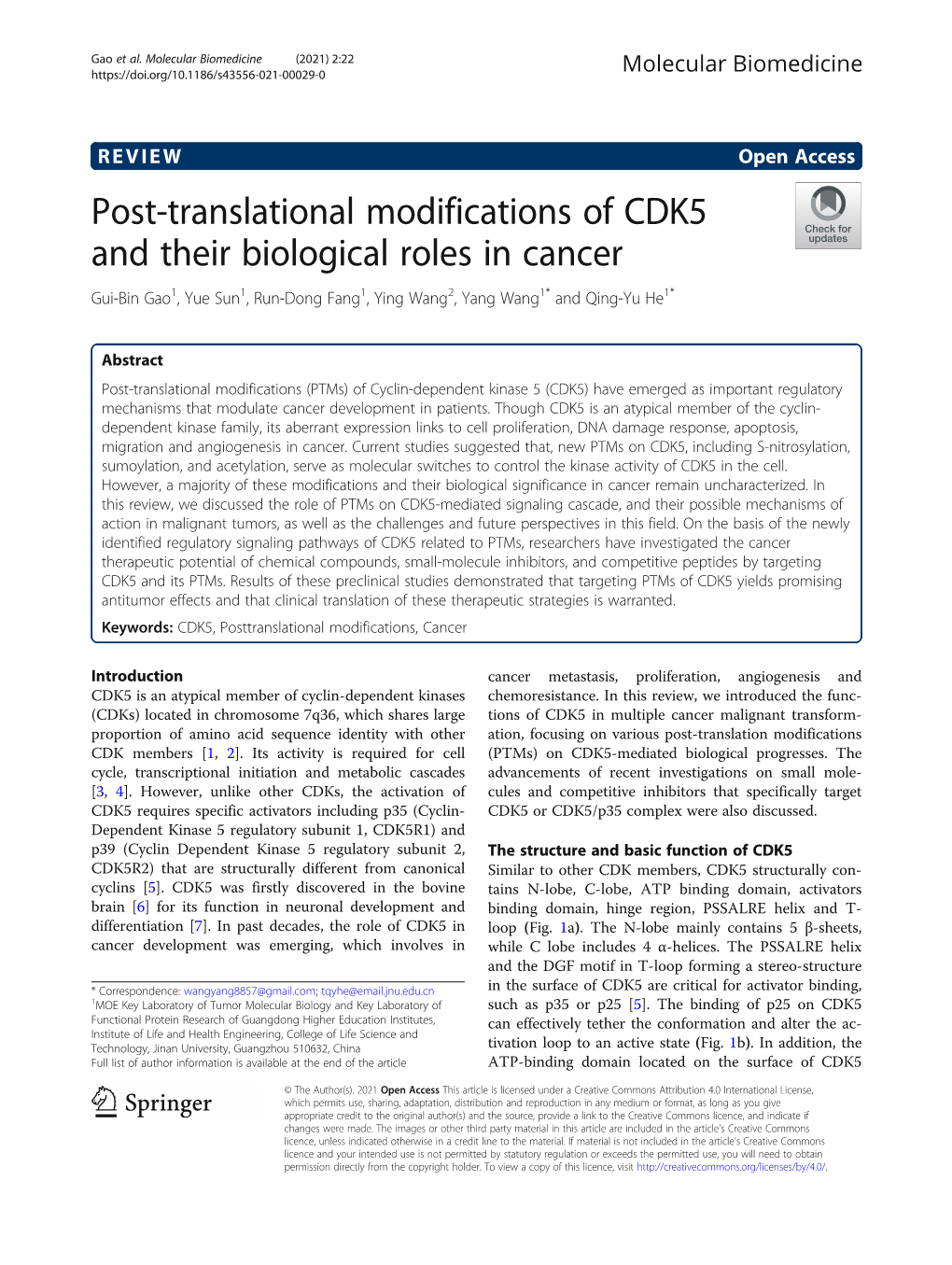 Post-Translational Modifications of CDK5 and Their Biological Roles in Cancer Gui-Bin Gao1, Yue Sun1, Run-Dong Fang1, Ying Wang2, Yang Wang1* and Qing-Yu He1*