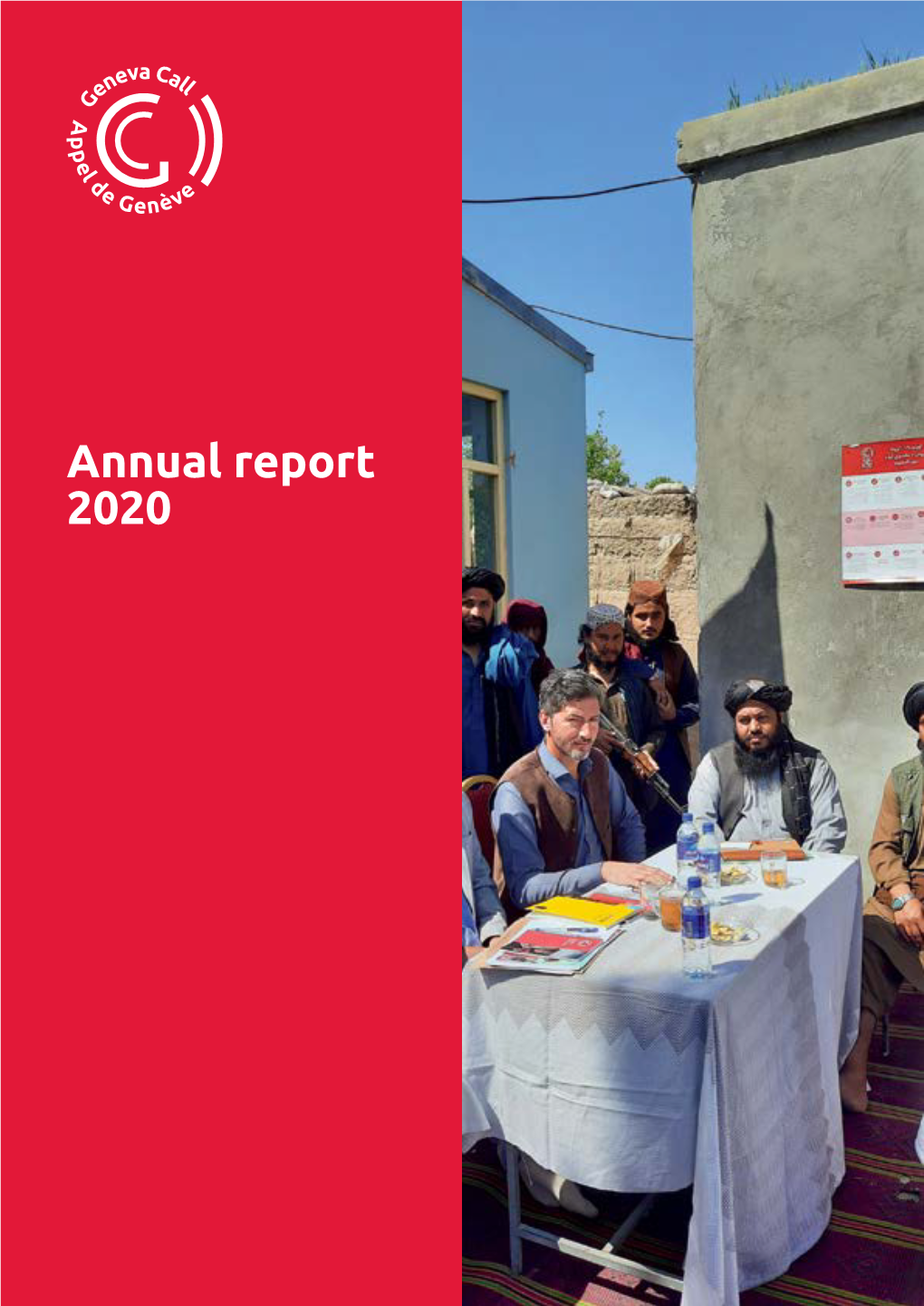 Annual Report 2020 3 ANNUAL REPORT 2020 GENEVA CALL © Geneva Call