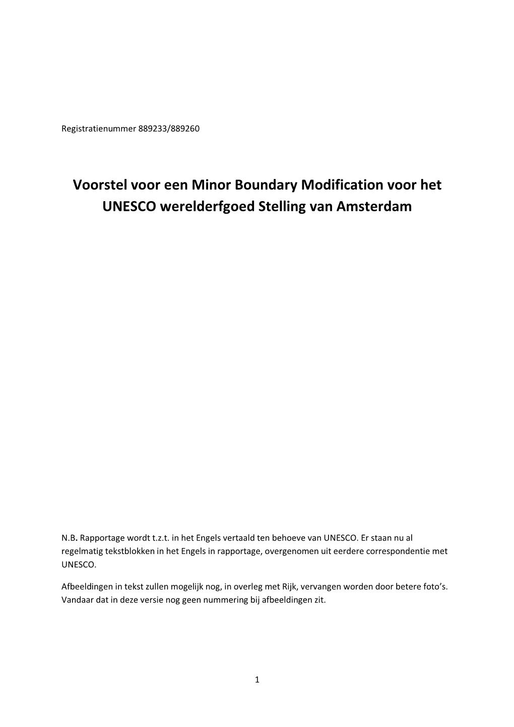 Voorstel Voor Een Minor Boundary Modification Voor Het UNESCO Werelderfgoed Stelling Van Amsterdam