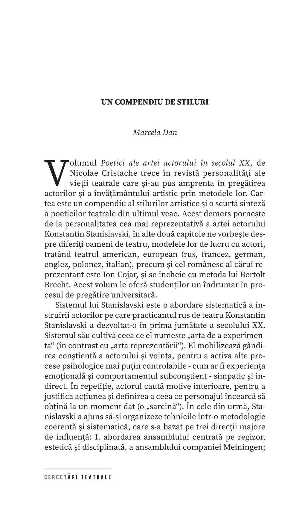 UN COMPENDIU DE STILURI Marcela Dan Volumul Poetici Ale Artei Actorului În Secolul XX , De Nicolae Cristache Trece În Revistă