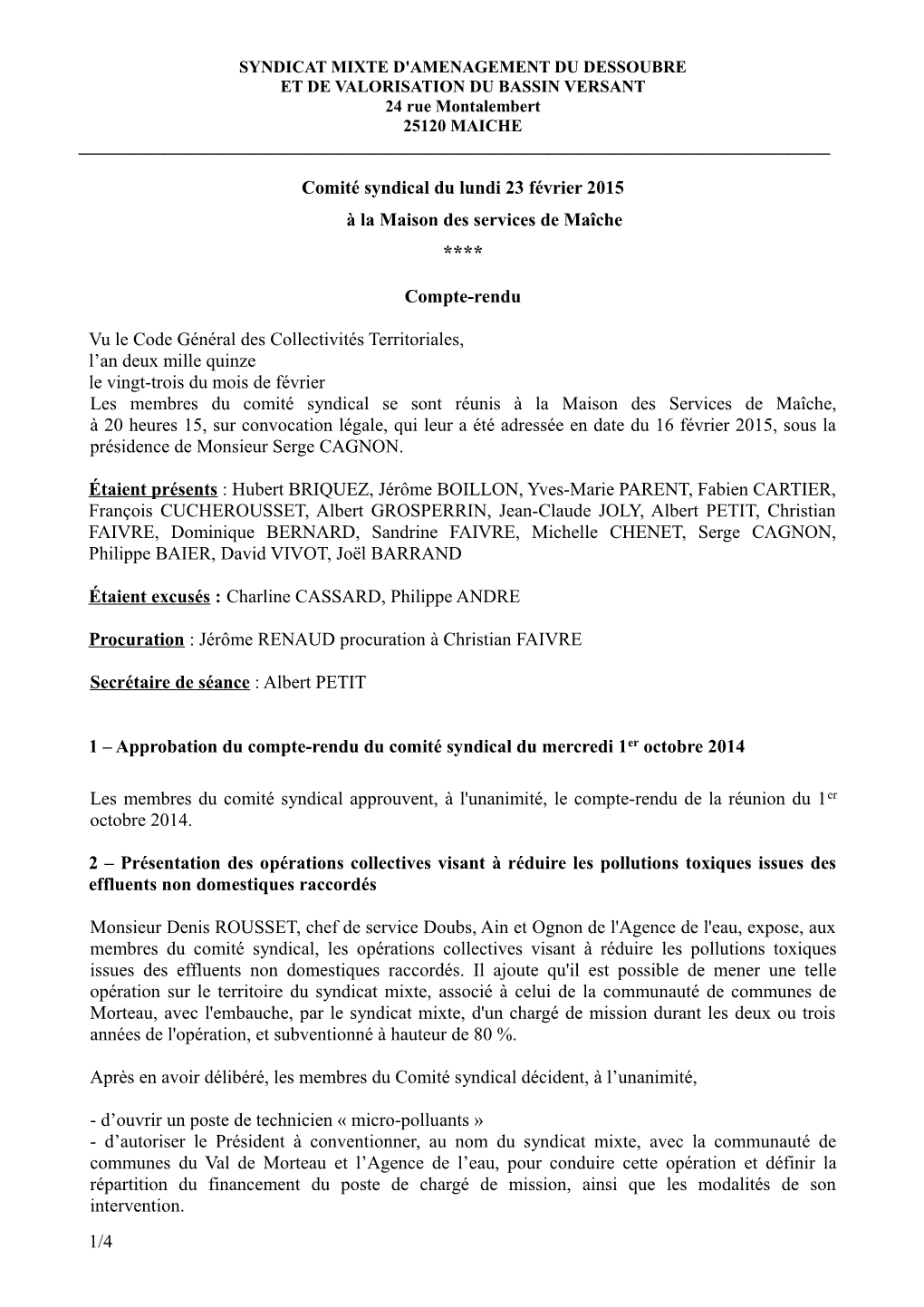 Comité Syndical Du Lundi 23 Février 2015 À La Maison Des Services De Maîche ****