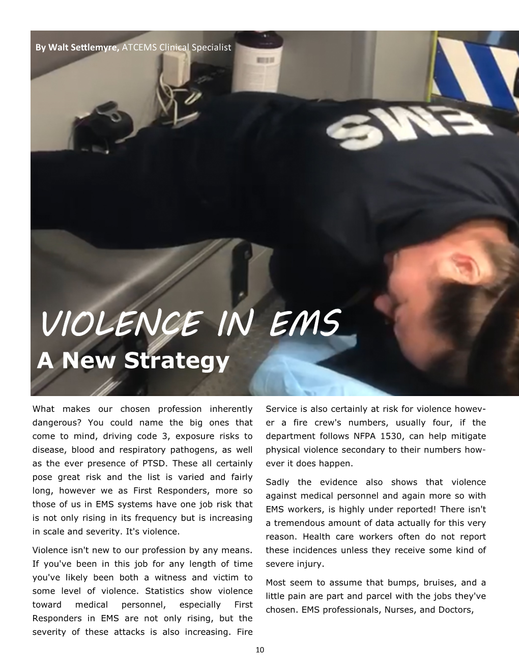 VIOLENCE in EMS a New Strategy