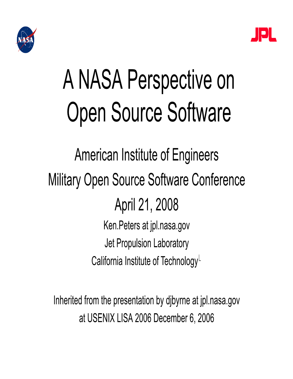 A NASA Perspective on Open Source Software