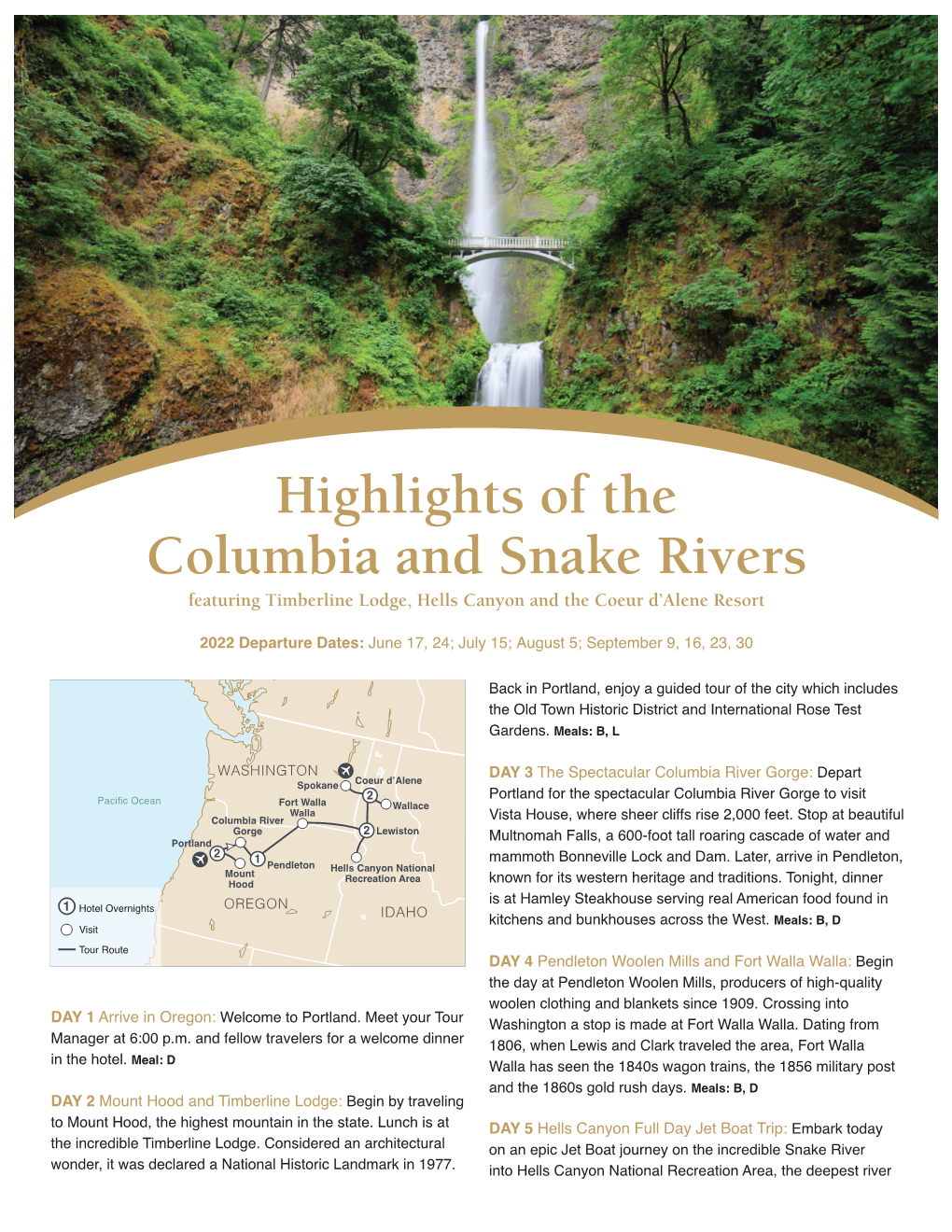 Highlights of the Columbia and Snake Rivers Featuring Timberline Lodge, Hells Canyon and the Coeur D’Alene Resort