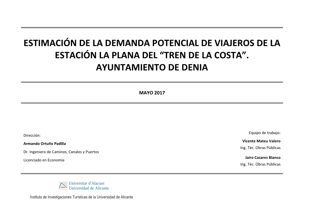 Estimación De La Demanda Potencial De Viajeros De La Estación La Plana Del “Tren De La Costa”