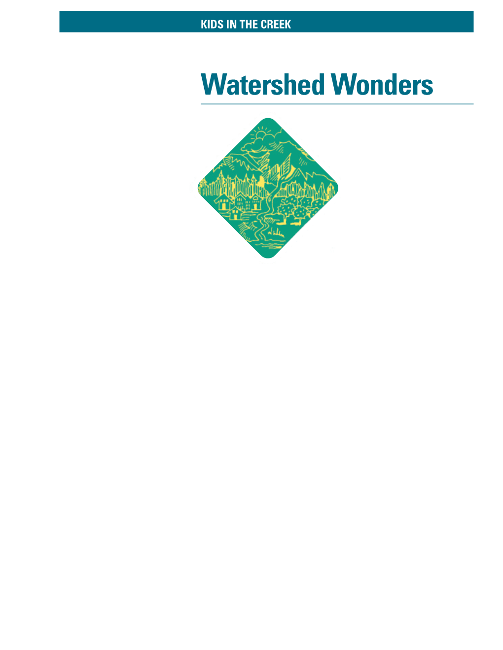 Watershed Wonders 188 WATERSHED WONDERS