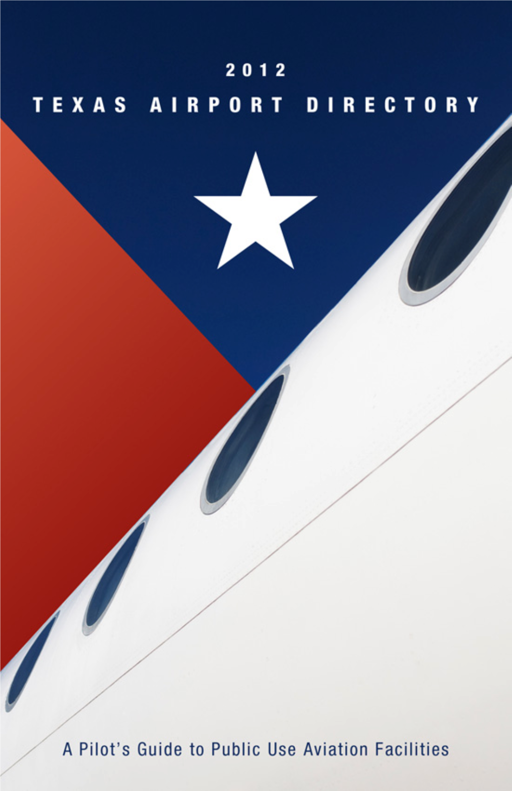 2012 Texas Airport Directory