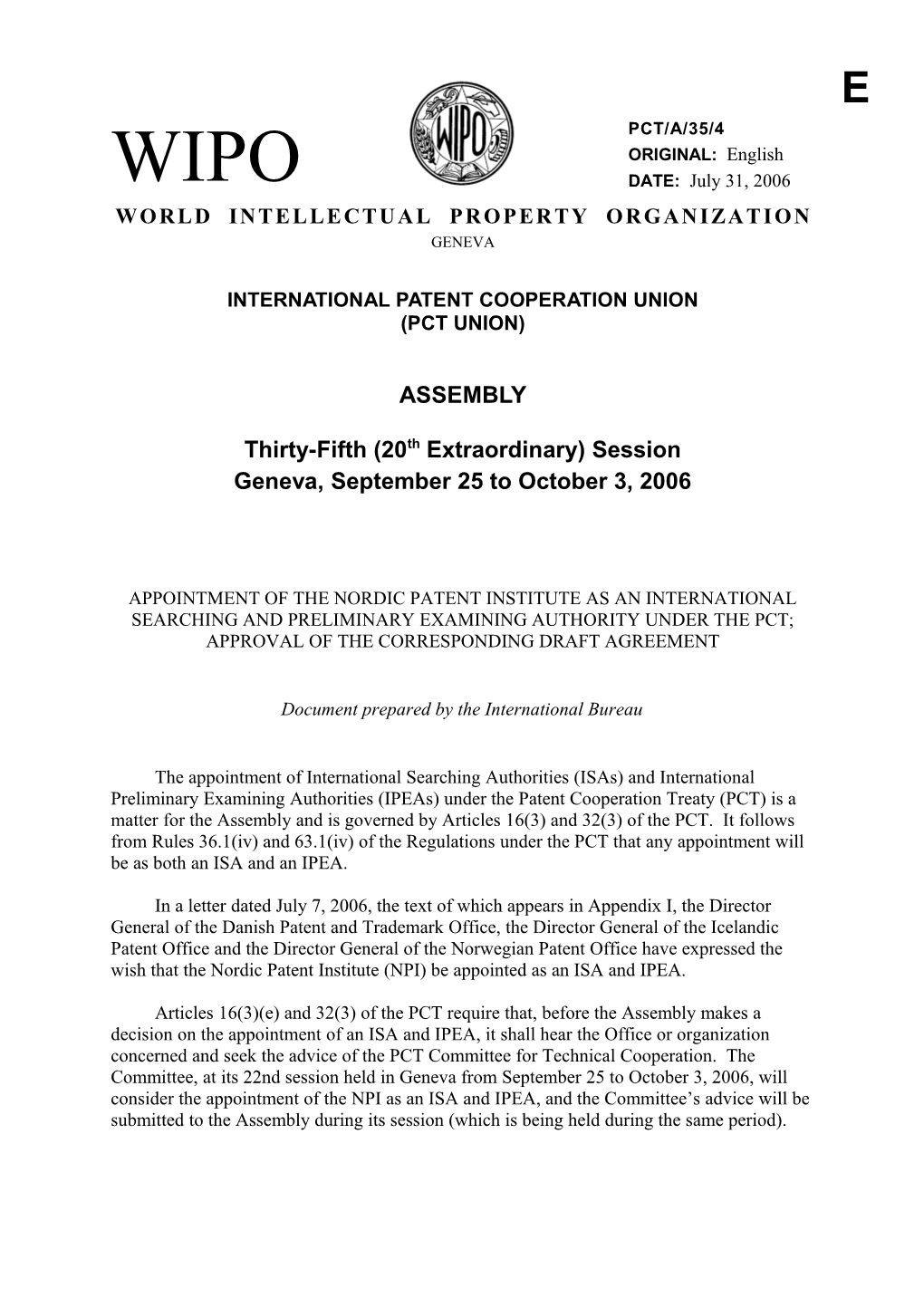 PCT/A/35/4: Appointment of the Nordic Patent Institute As an International Searching And