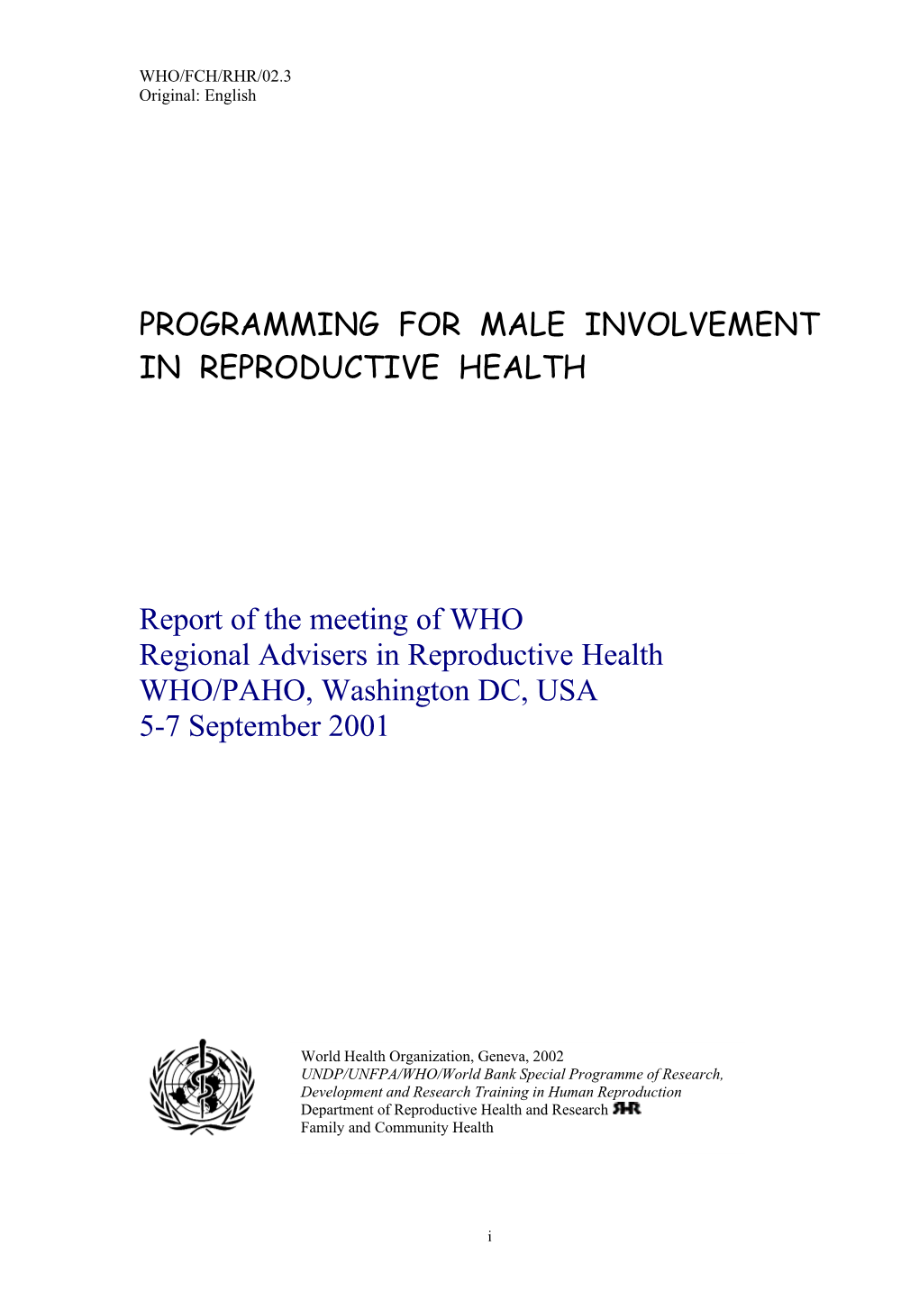 Programming for Male Involvement in Reproductive Health