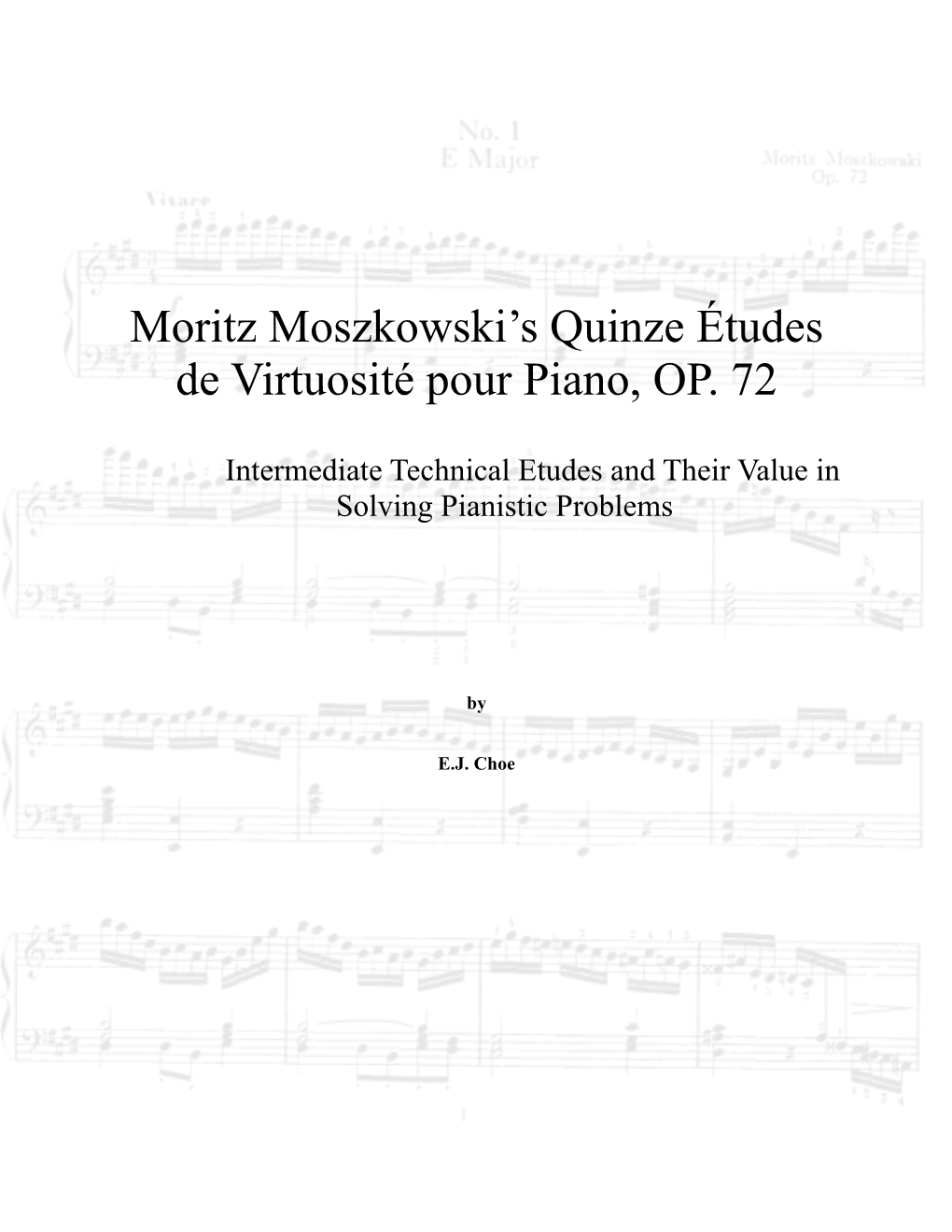 Moritz Moszkowski's Quinze Études De Virtuosité Pour Piano, OP. 72