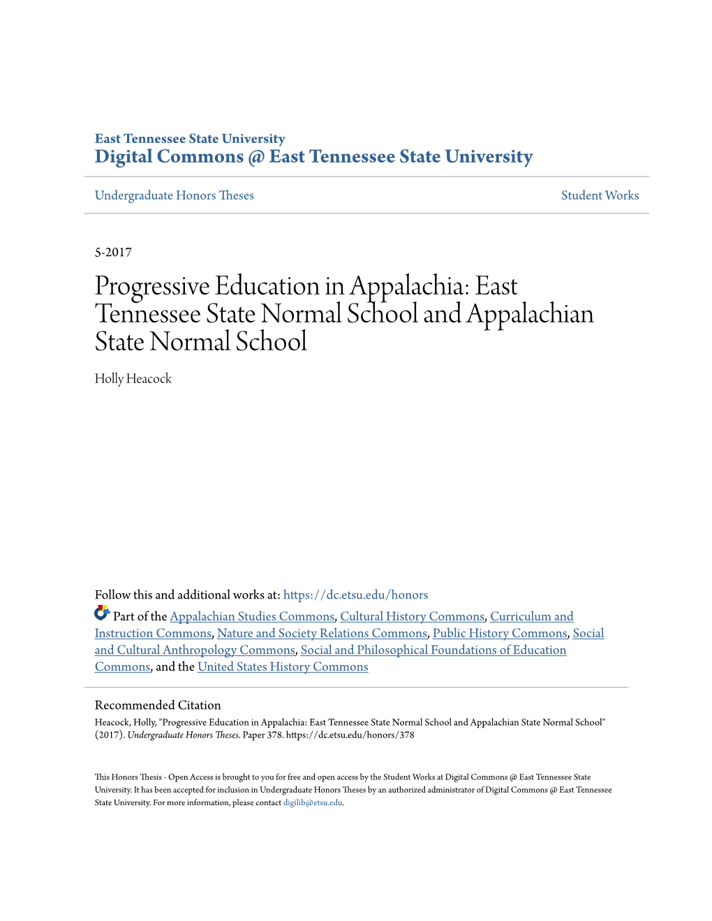 Progressive Education in Appalachia: East Tennessee State Normal School and Appalachian State Normal School Holly Heacock
