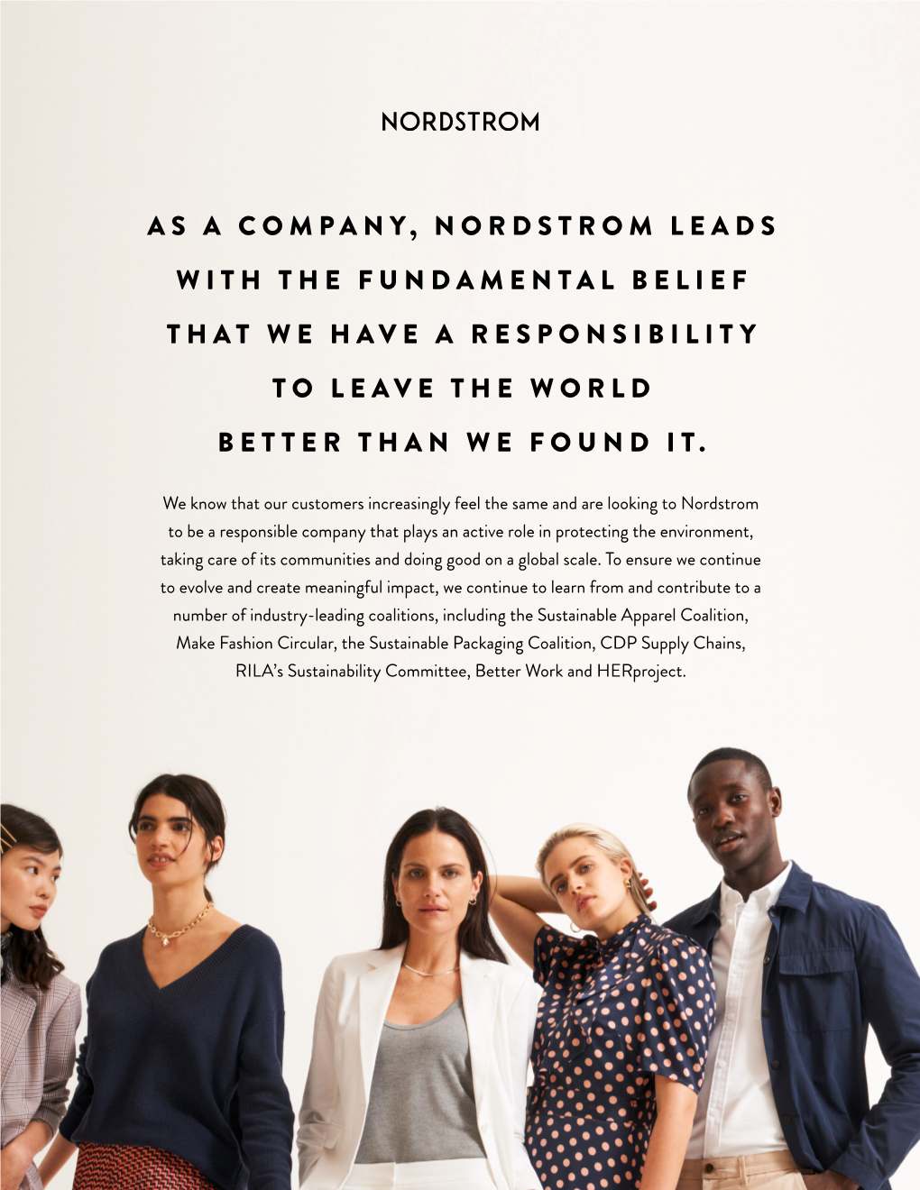 As a Company, Nordstrom Leads with the Fundamental Belief That We Have