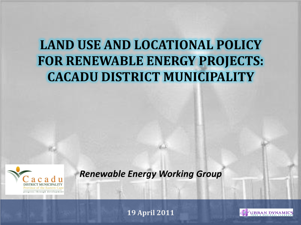 Land Use and Locational Policy for Renewable Energy Projects: Cacadu District Municipality