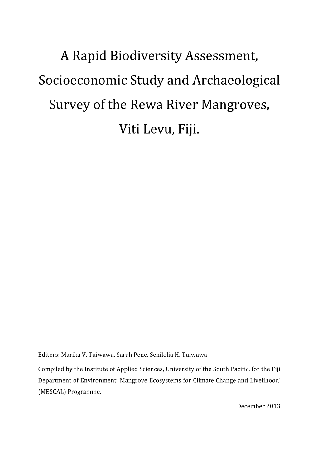 A Biodiversity Assessment of Emalu Forest, Navosa Province-Fiji