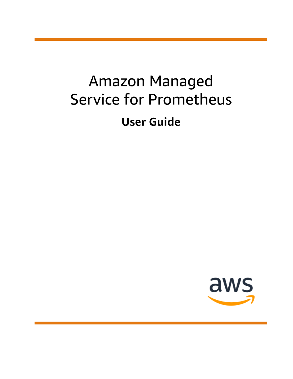 Amazon Managed Service for Prometheus User Guide Amazon Managed Service for Prometheus User Guide