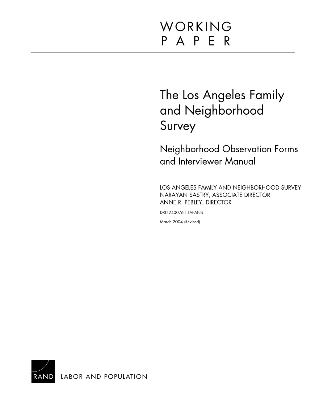 Neighborhood Observation Forms and Interviewer Manual