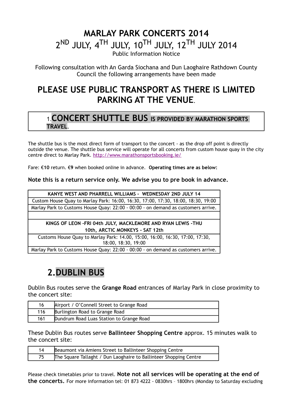 MARLAY PARK CONCERTS 2014 2ND JULY, 4TH JULY, 10TH JULY, 12TH JULY 2014 Public Information Notice