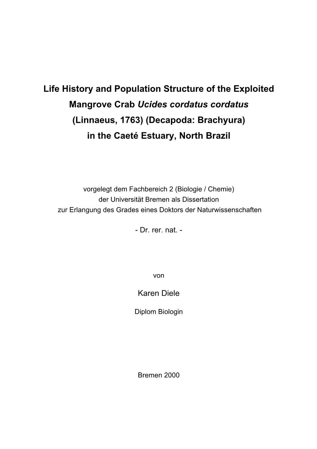 Life History and Population Structure of the Exploited Mangrove Crab