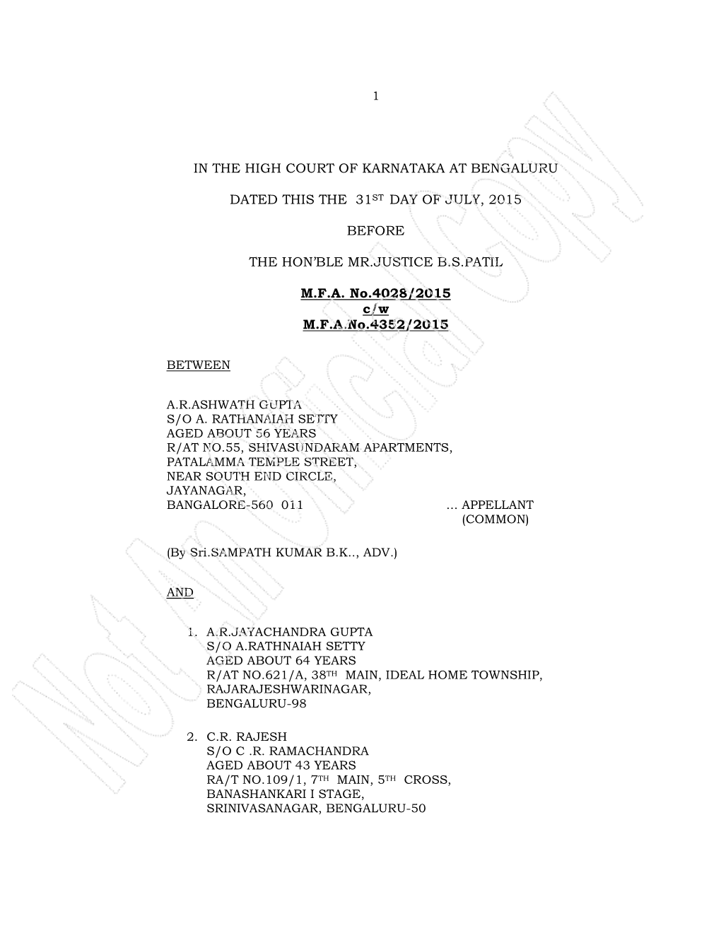 In the High Court of Karnataka at Bengaluru Dated This the 31St Day of July, 2015 Before the Hon'ble Mr.Justice B.S.Patil