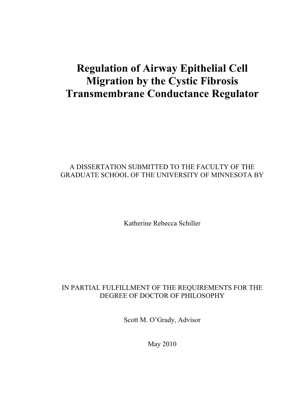 Regulation of Airway Epithelial Cell Migration by the Cystic Fibrosis Transmembrane Conductance Regulator