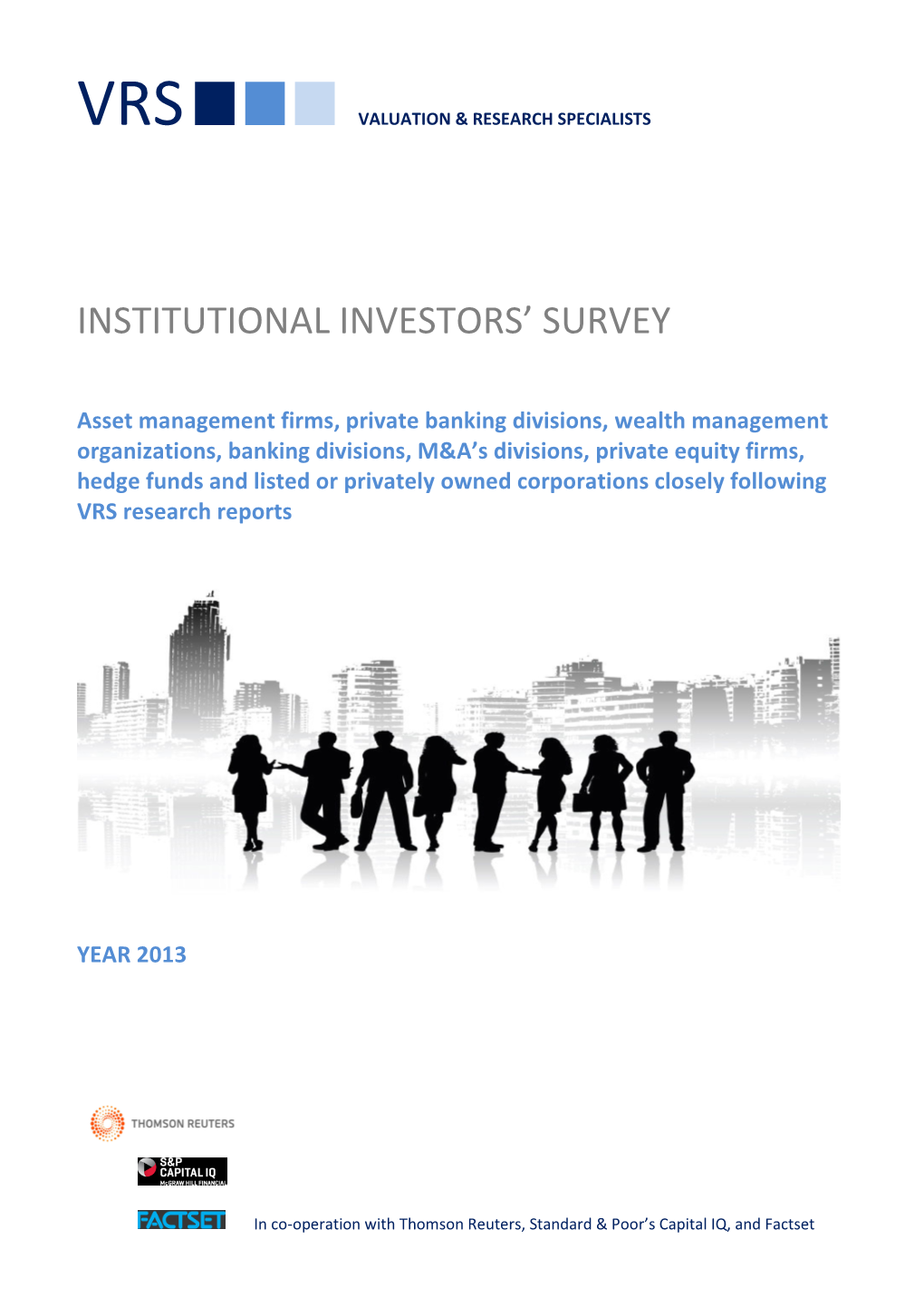 Institutional Investors and VRS Reports Survey