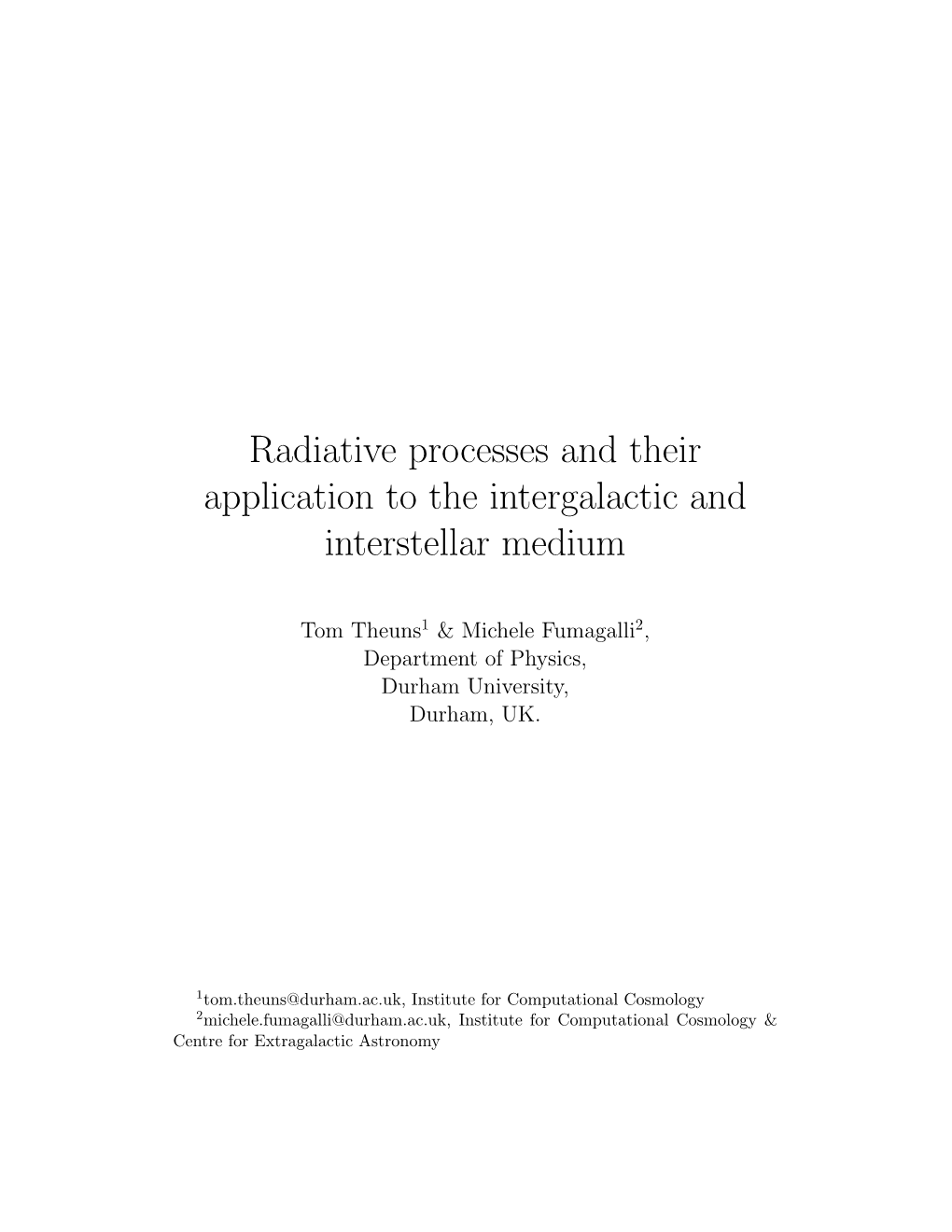 Radiative Processes and Their Application to the Intergalactic and Interstellar Medium