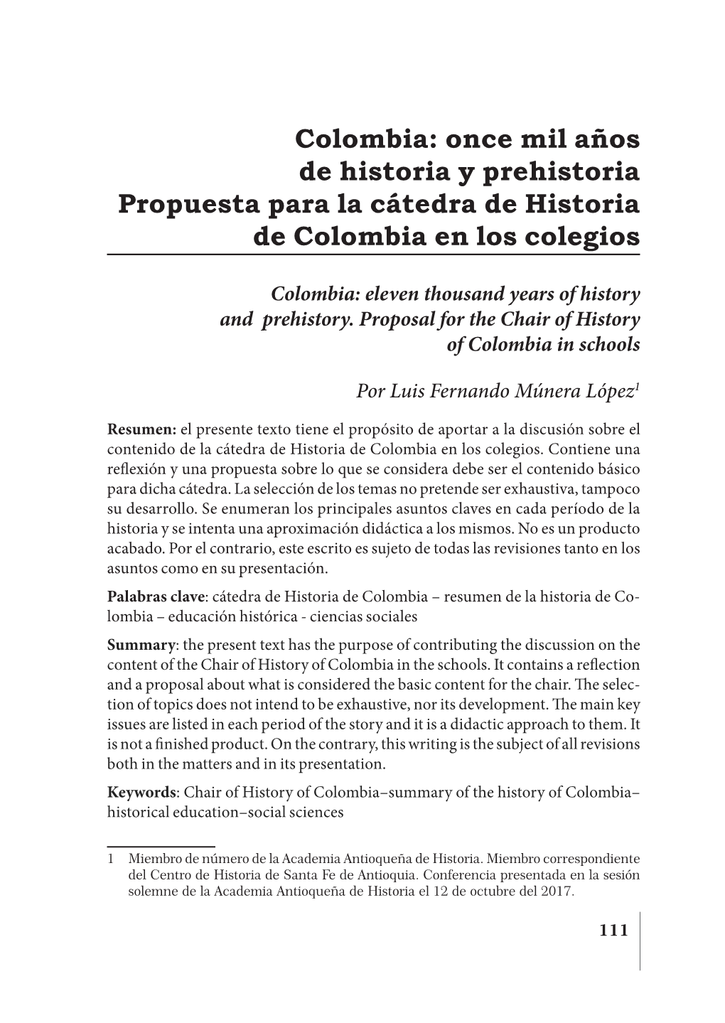 Once Mil Años De Historia Y Prehistoria Propuesta Para La Cátedra De Historia De Colombia En Los Colegios
