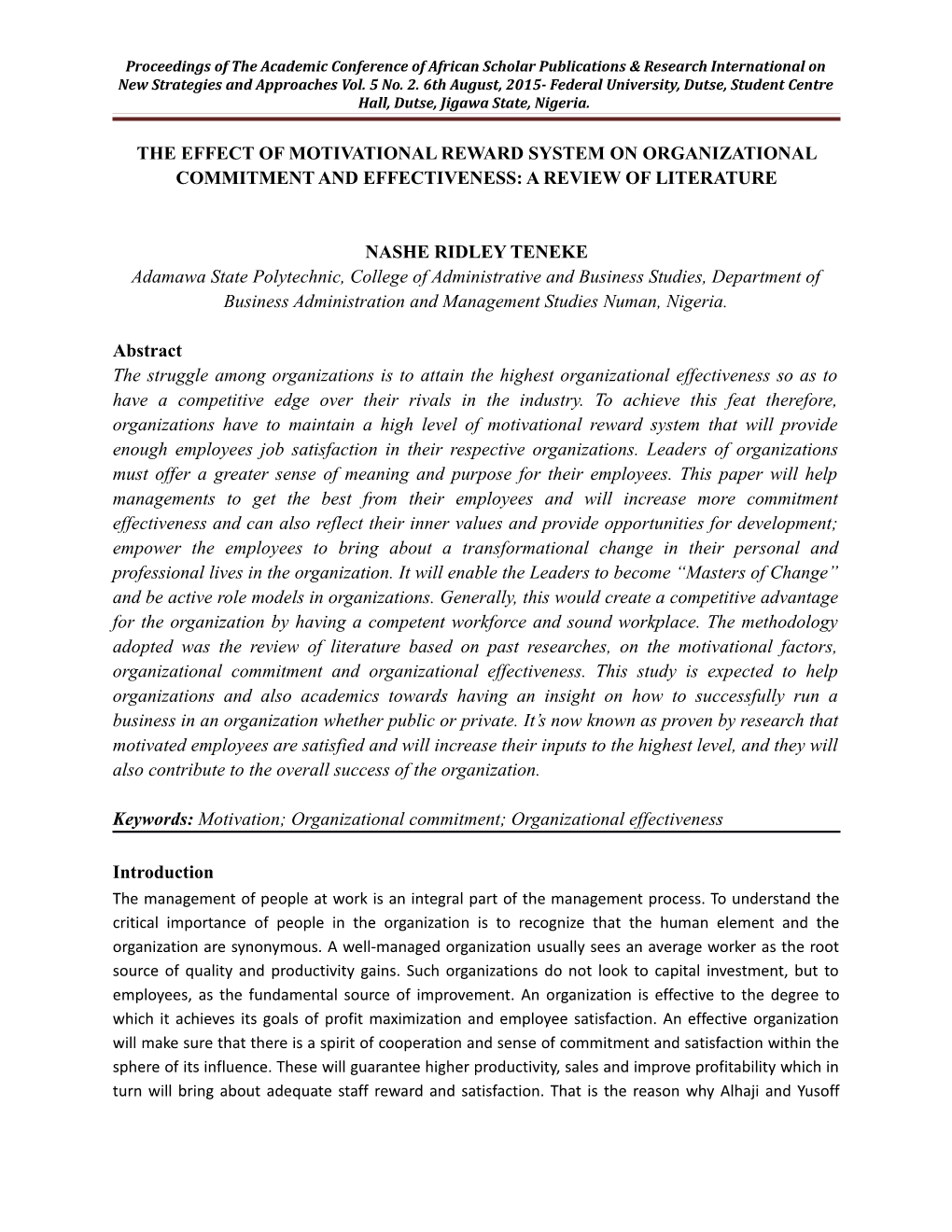 The Effect of Motivational Reward System on Organizational Commitment and Effectiveness: a Review of Literature