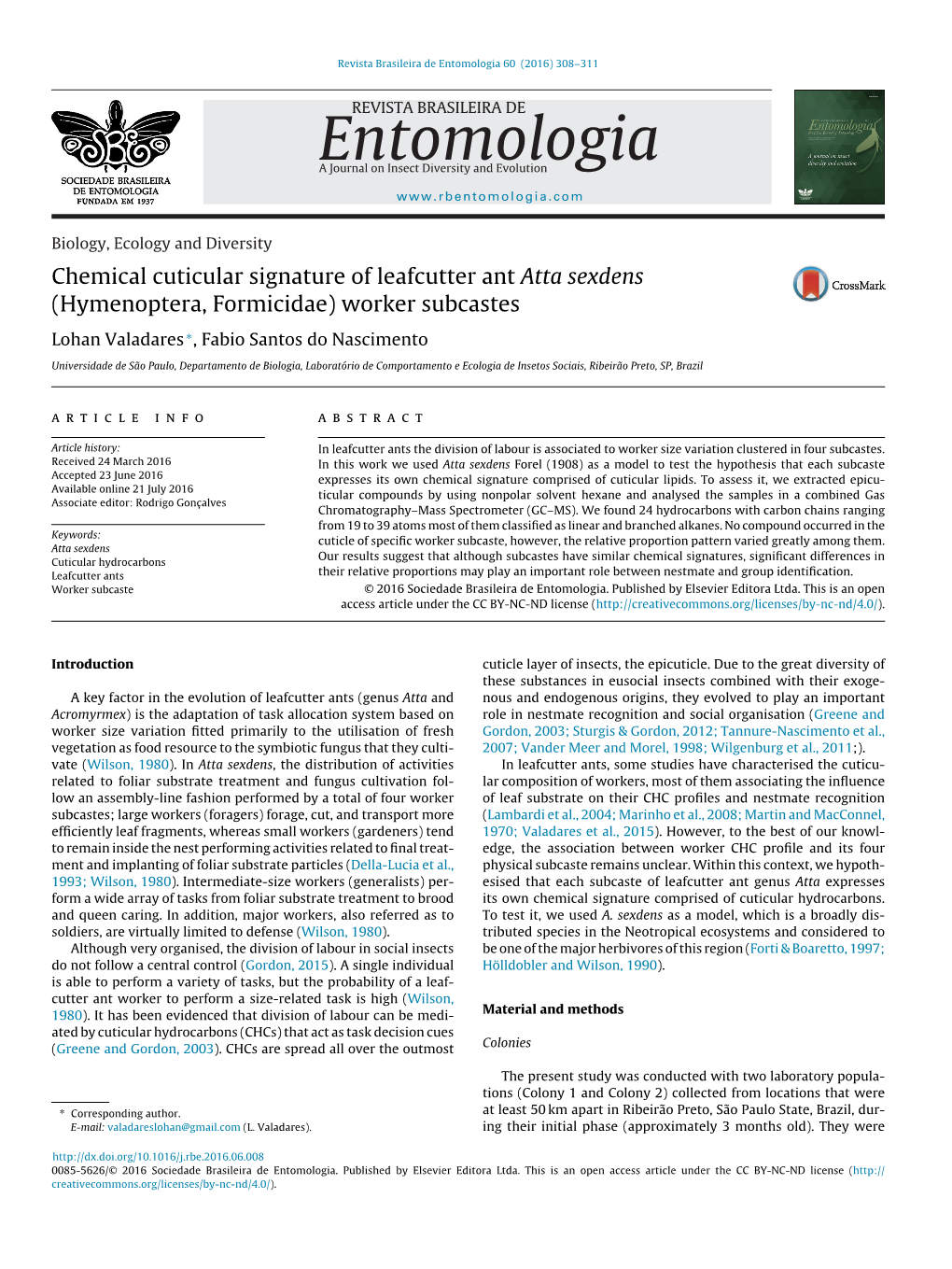 Chemical Cuticular Signature of Leafcutter Ant Atta Sexdens