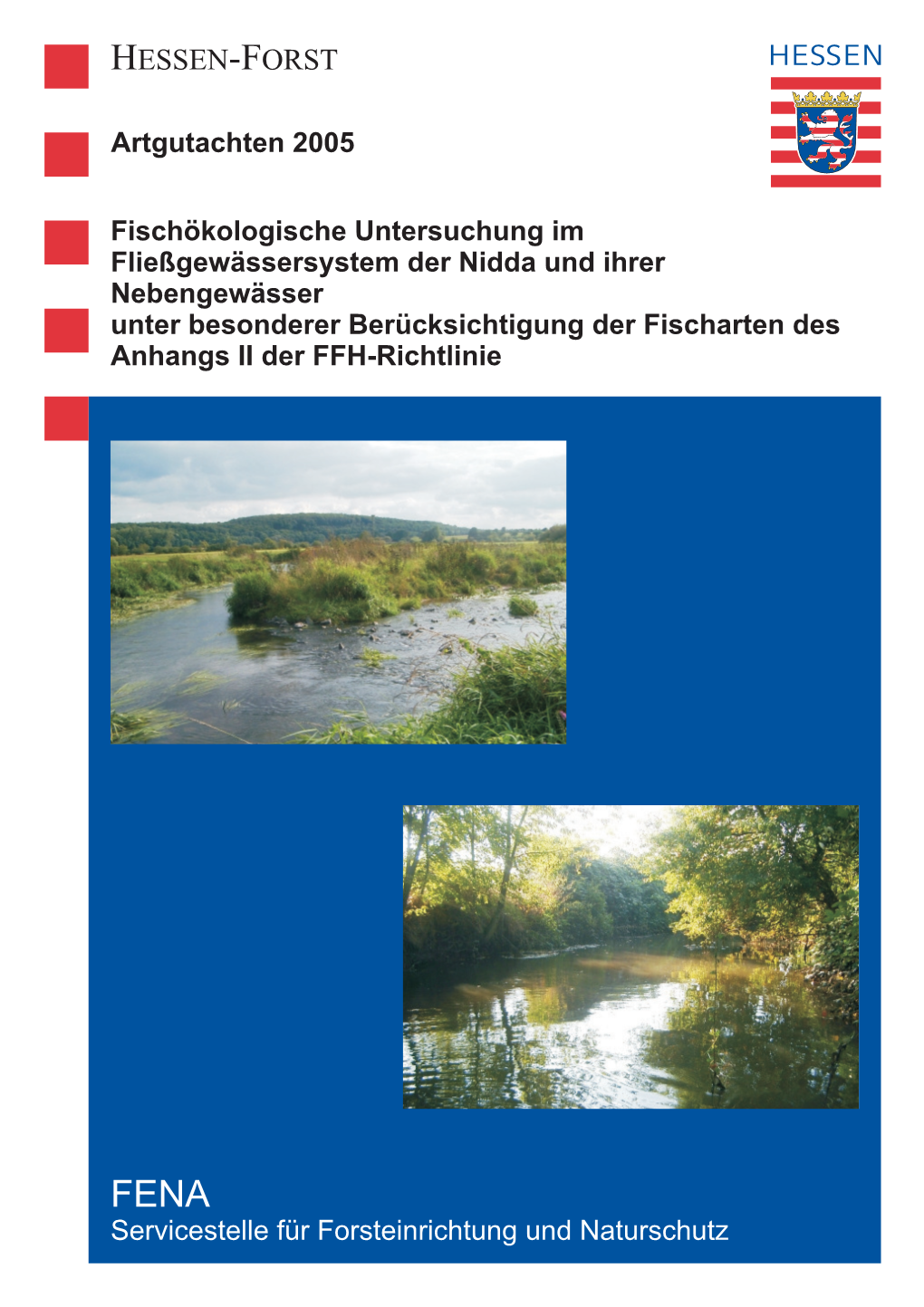 Nidda Und Ihrer Nebengewässer Unter Besonderer Berücksichtigung Der Fischarten Des Anhangs II Der FFH-Richtlinie