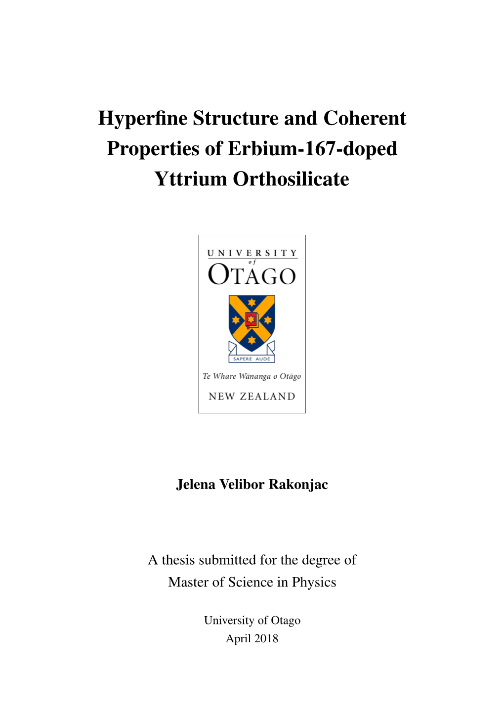 Hyperfine Structure and Coherent Properties of Erbium-167-Doped Yttrium Orthosilicate