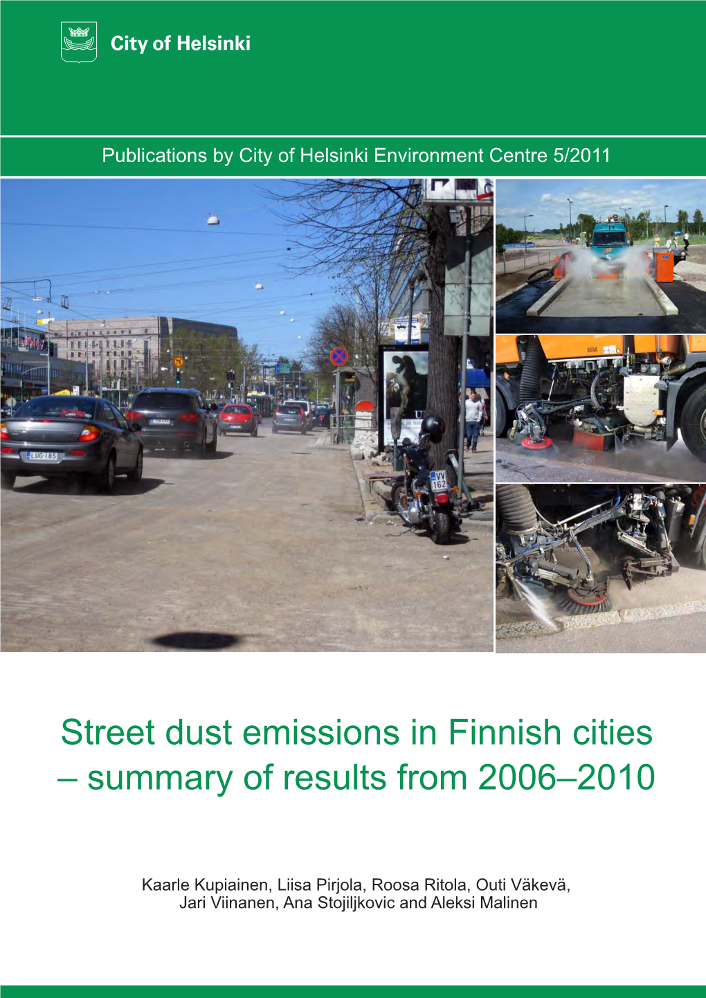 Street Dust Emissions in Finnish Cities – Summary of Results from 2006–2010