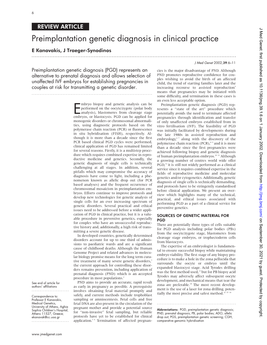 Preimplantation Genetic Diagnosis in Clinical Practice E Kanavakis, J Traeger-Synodinos