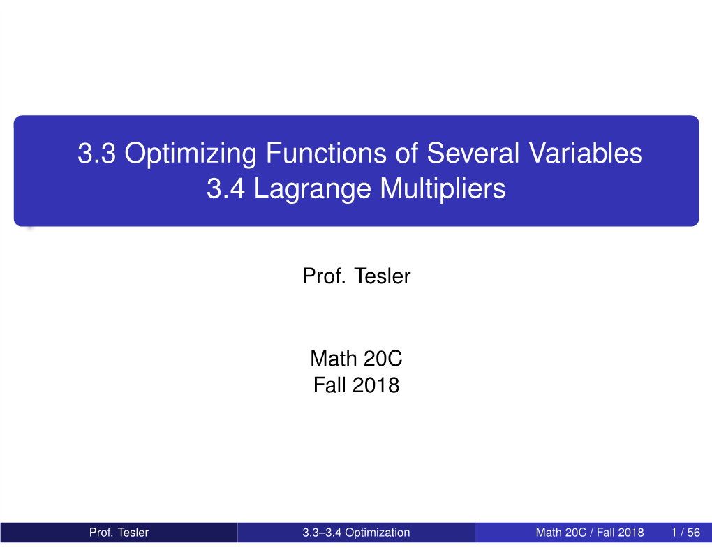 3.3 Optimizing Functions of Several Variables 3.4 Lagrange Multipliers