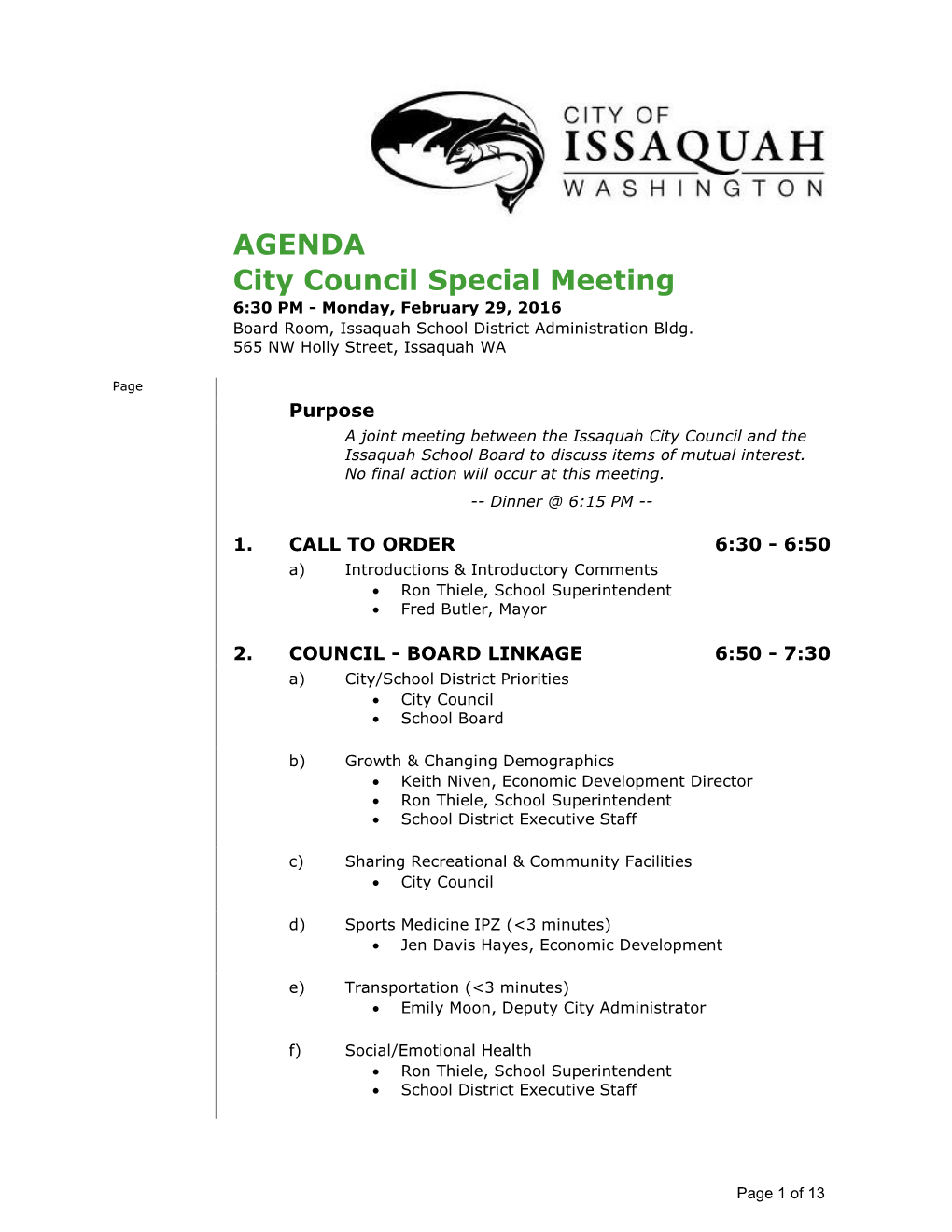 City Council Special Meeting 6:30 PM - Monday, February 29, 2016 Board Room, Issaquah School District Administration Bldg
