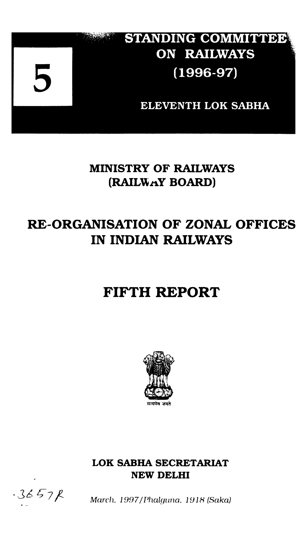 Re-Organisation of Zonal Offices in Indian Railways Fifth Report