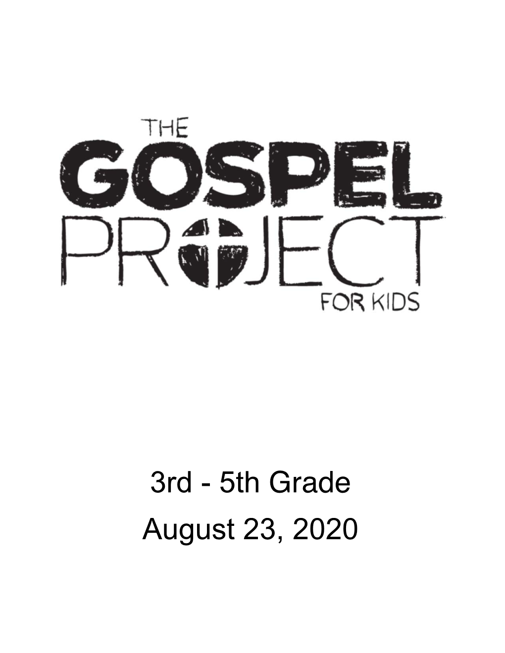 3Rd - 5Th Grade August 23, 2020 Unit 24 • Session 3