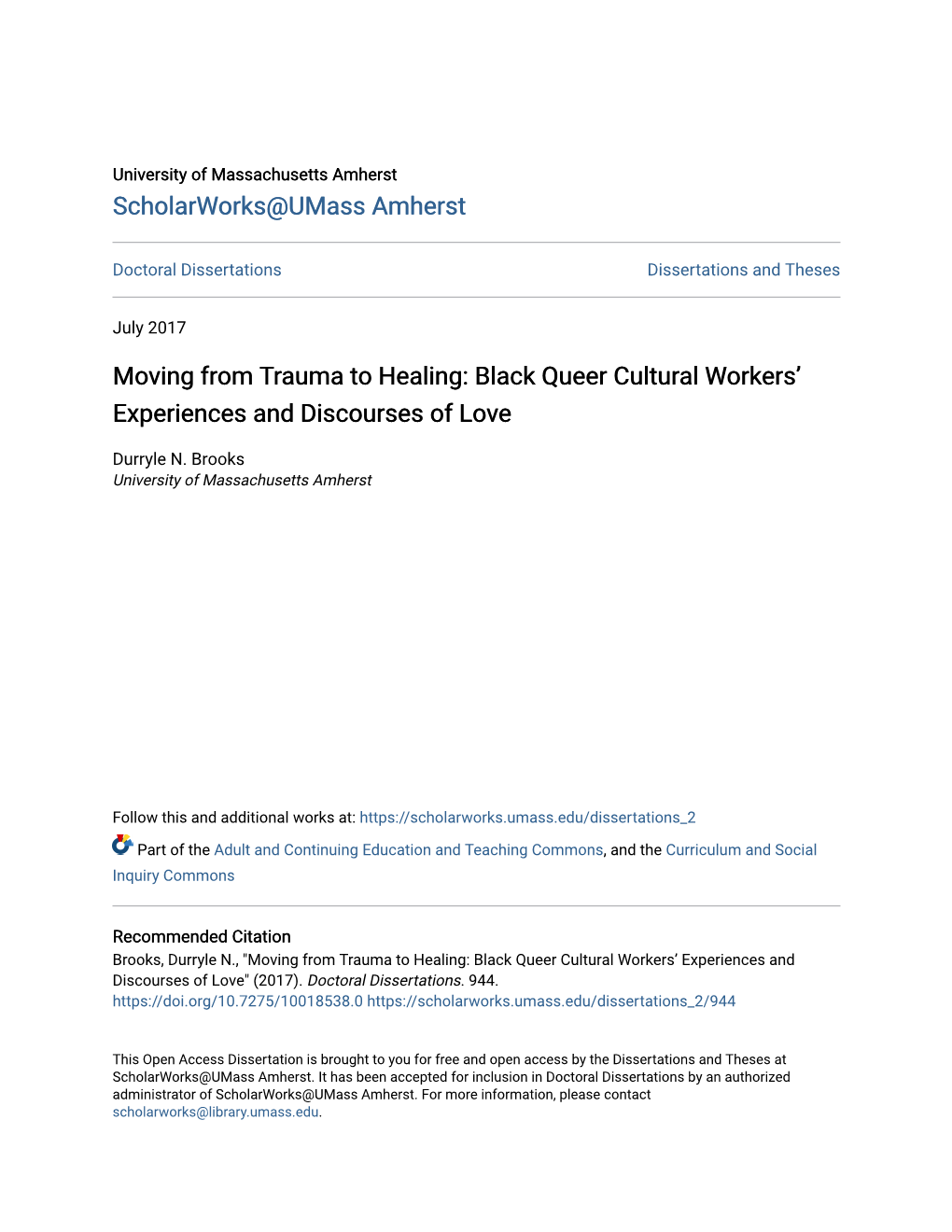 Moving from Trauma to Healing: Black Queer Cultural Workers’ Experiences and Discourses of Love