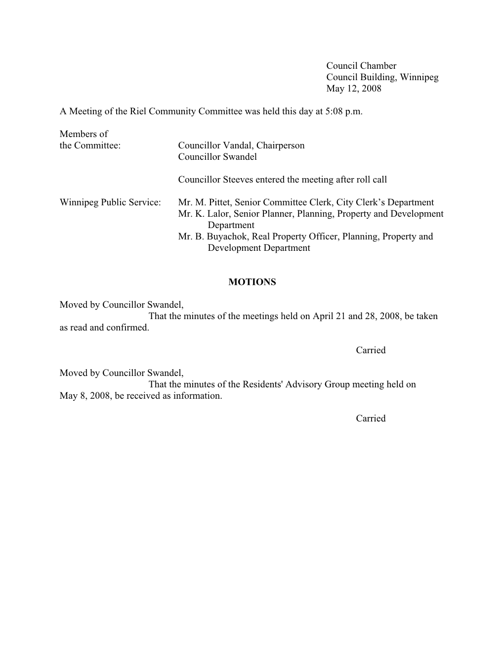 Council Chamber Council Building, Winnipeg May 12, 2008 a Meeting