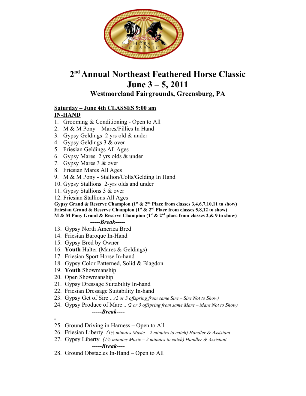 2Nd Annual Northeast Feathered Horse Classic