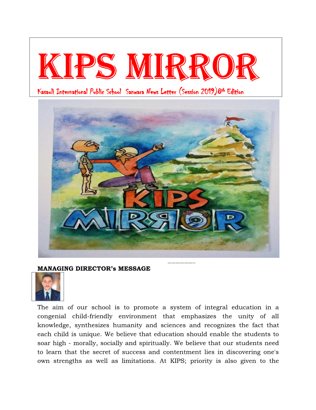 KIPS MIRROR Kasauli International Public School Sanwara News Letter (Session 2019)8Th Edition