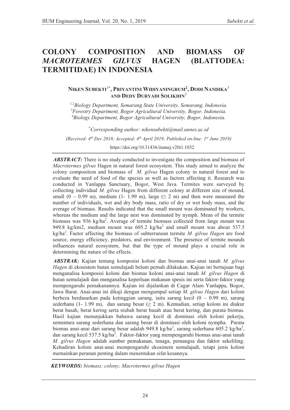 Colony Composition and Biomass of Macrotermes Gilvus Hagen (Blattodea: Termitidae) in Indonesia