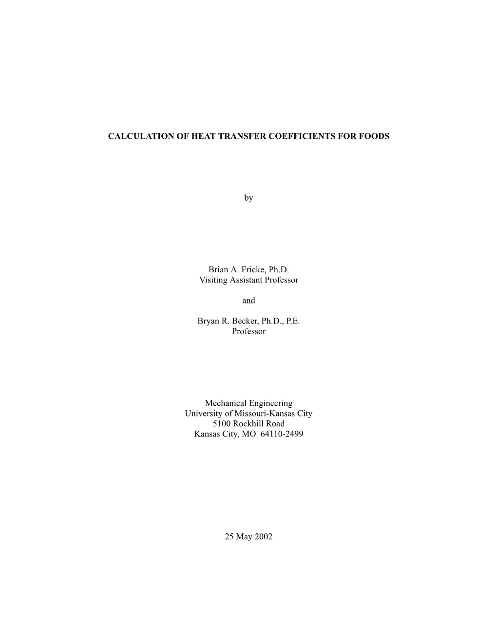 Calculation of Heat Transfer Coefficients for Foods