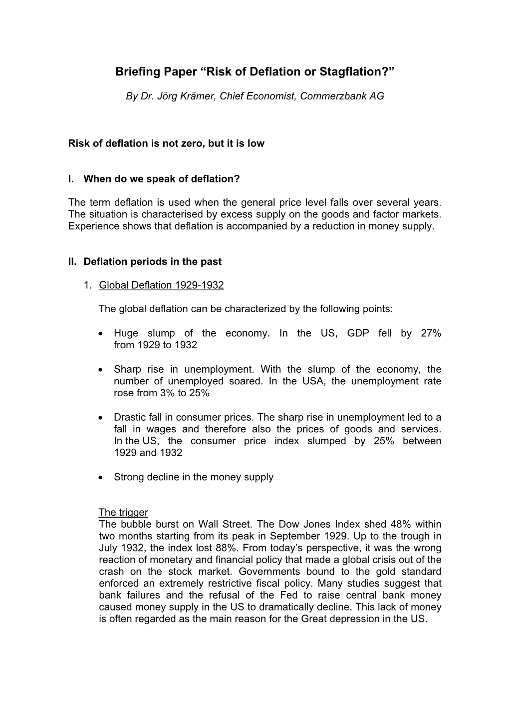 Briefing Paper “Risk of Deflation Or Stagflation?”