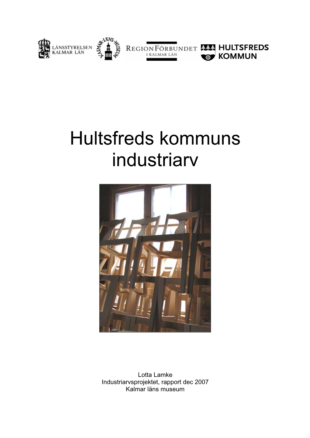 Hultsfreds Kommuns Industriarv