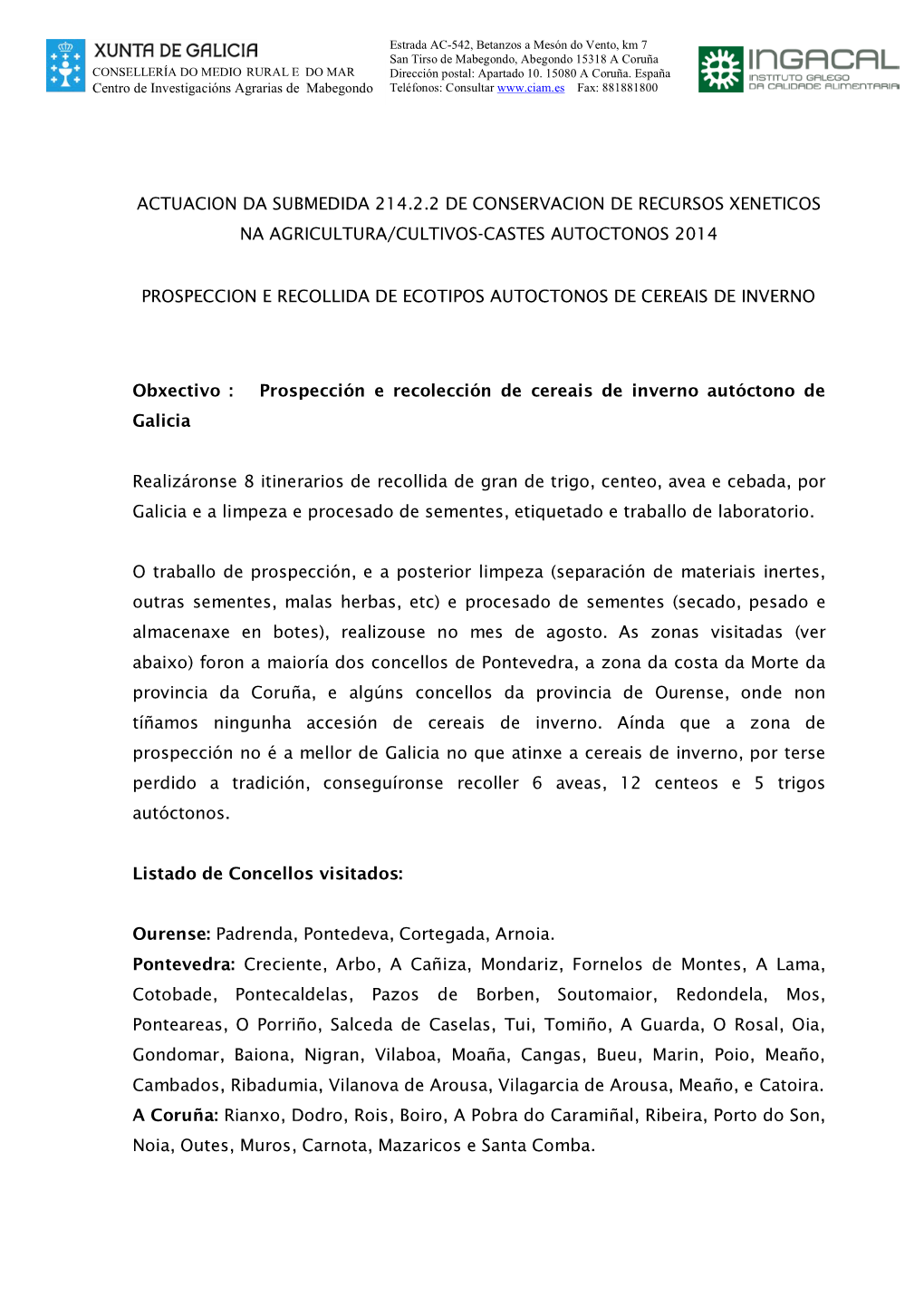 Actuacion Da Submedida 214.2.2 De Conservacion De Recursos Xeneticos Na Agricultura/Cultivos-Castes Autoctonos 2014