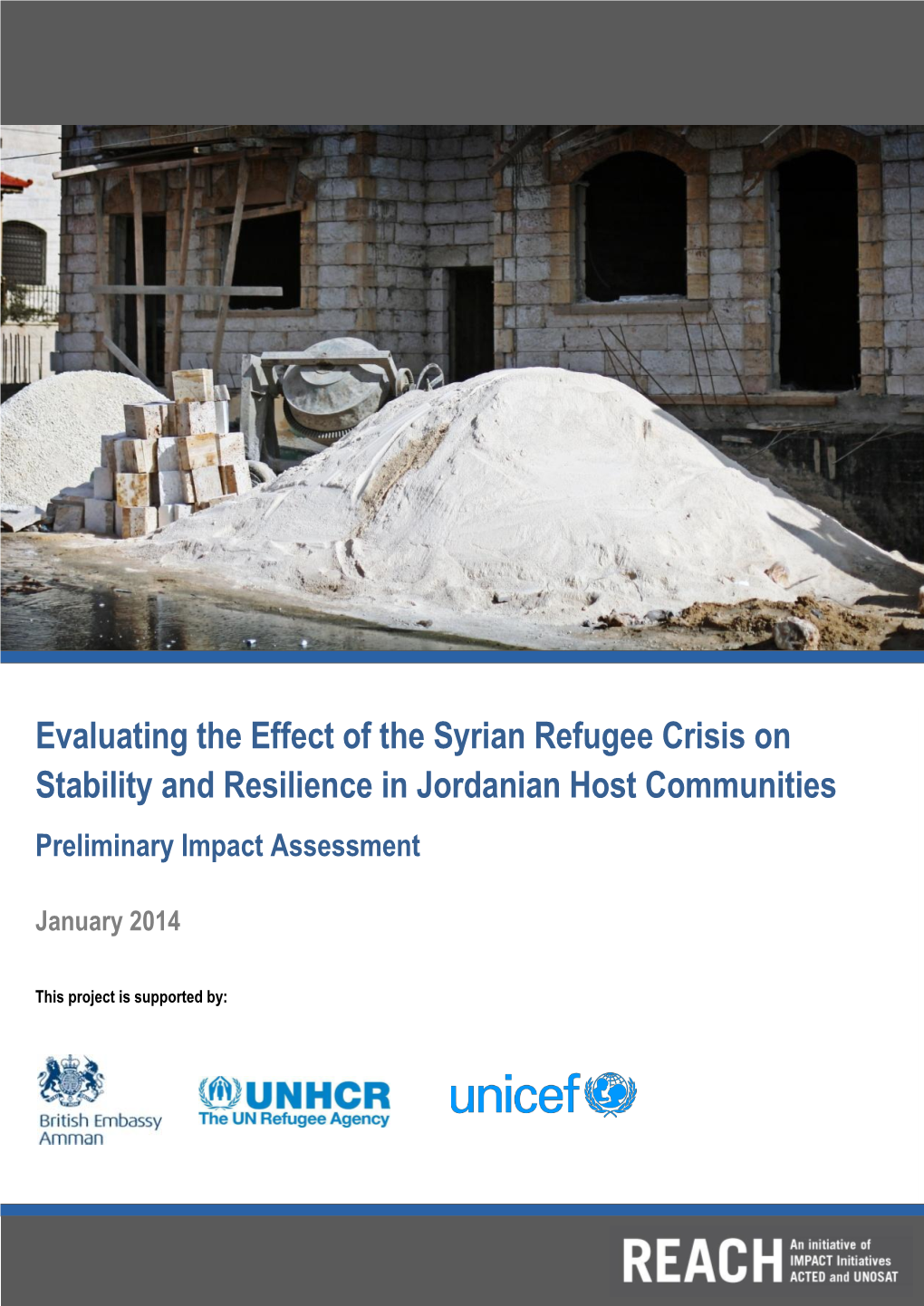 Evaluating the Effect of the Syrian Refugee Crisis on Stability and Resilience in Jordanian Host Communities Preliminary Impact Assessment